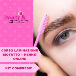 Corso Laminazione Sopracciglia & Biotattoo Online kit Compreso