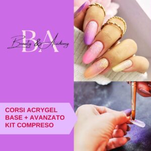 Corsi Acrygel Base e Avanzato Online Kit Compreso