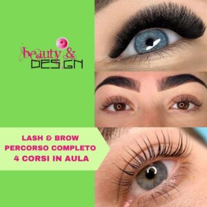 Lashe & Eyebrow 4 Corsi - Percorso Completo in aula