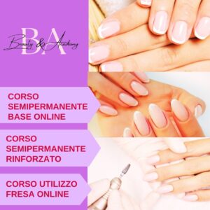 Corsi Semipermanente Base, Rinforzato e Fresa Online