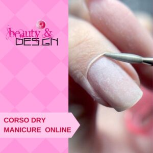 Corso Dry Manicure Online