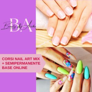 Corsi Semipermanente Base e Nail Art Mix Online