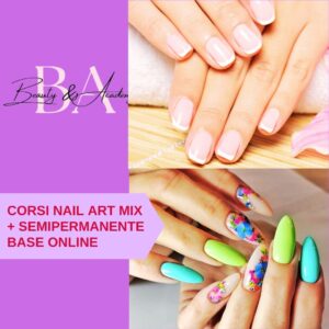 Corsi Semipermanente Base e Nail Art Mix Online