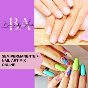 Corsi Semipermanente Base e Nail Art Mix Online