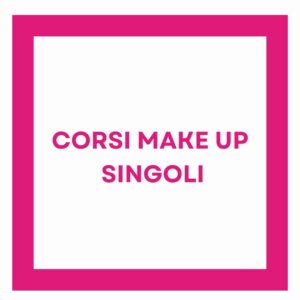CORSI MAKEUP SINGOLI ONLINE