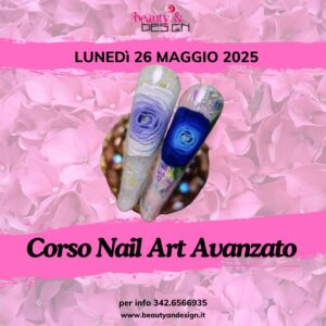 26 MAGGIO NAIL ART AVANZATO