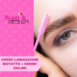 Corso Laminazione Sopracciglia & Biotattoo Con Hennè Online