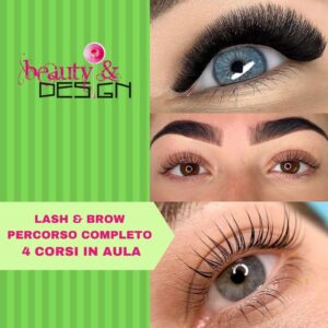 Lashes & Eyebrow 4 Corsi - Percorso Completo in aula